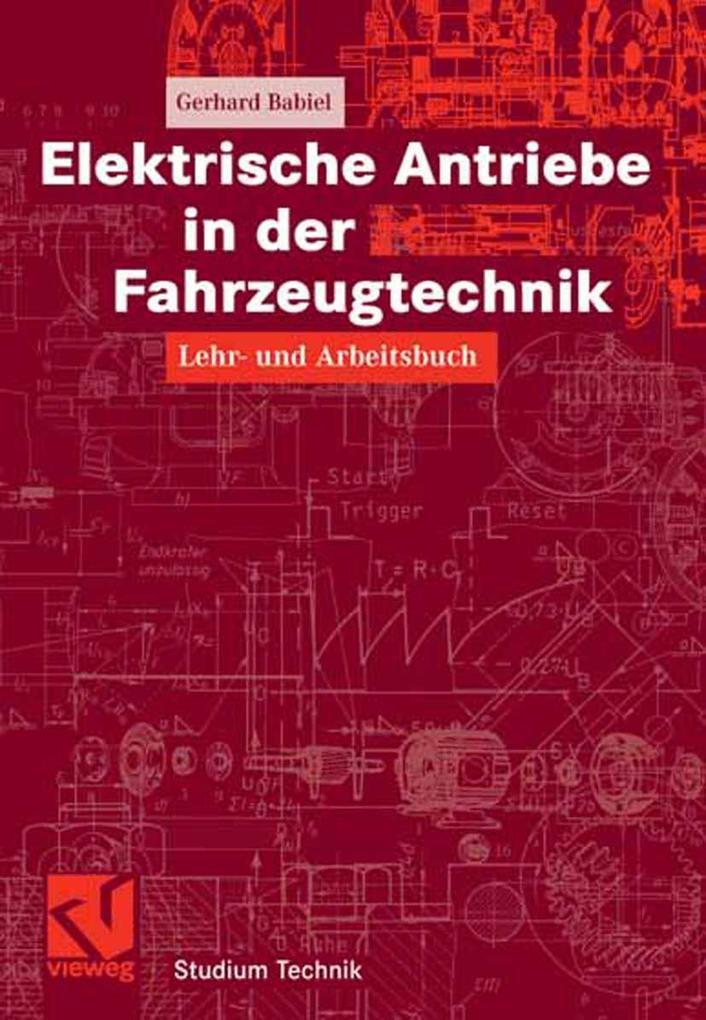 Elektrische Antriebe in der Fahrzeugtechnik