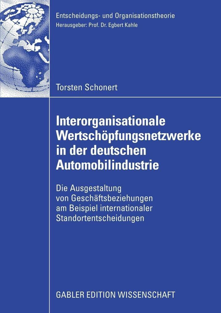 Interorganisationale Wertschöpfungsnetzwerke in der deutschen Automobilindustrie