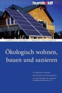 Ökologisch wohnen, bauen und sanieren