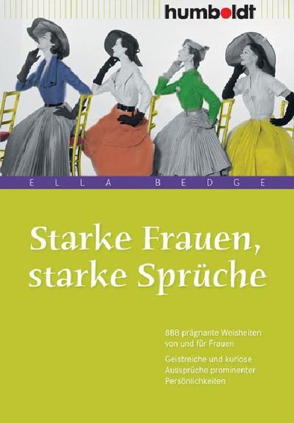 Starke Frauen, starke Sprüche