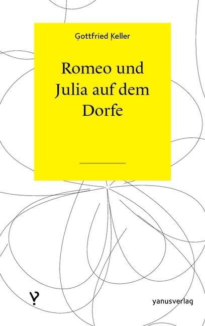 Romeo und Julia auf dem Dorfe