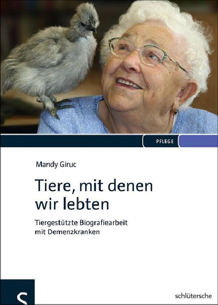 Tiere, mit denen wir lebten