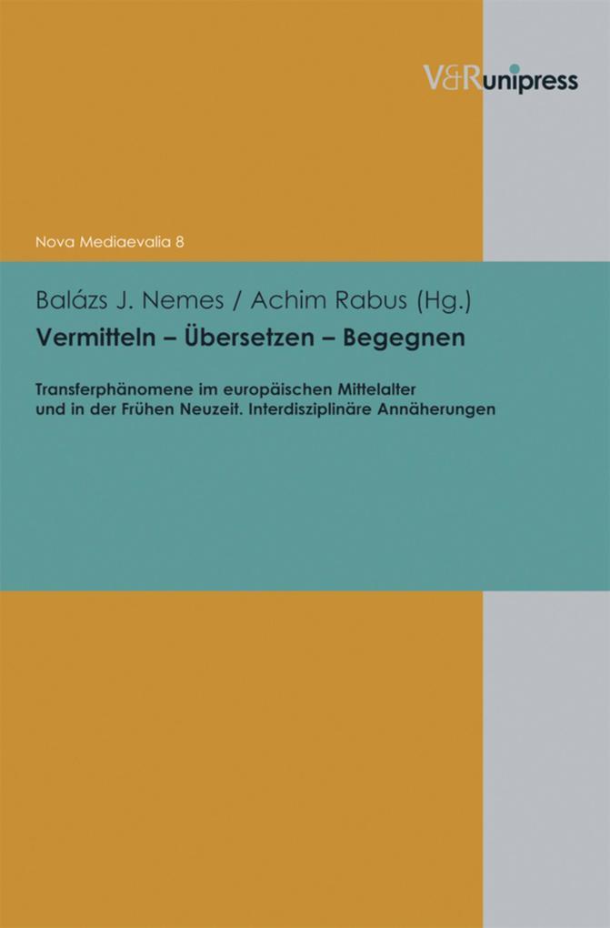 Vermitteln - Übersetzen - Begegnen