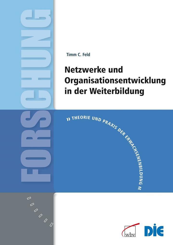 Netzwerke und Organisationsentwicklung in der Weiterbildung