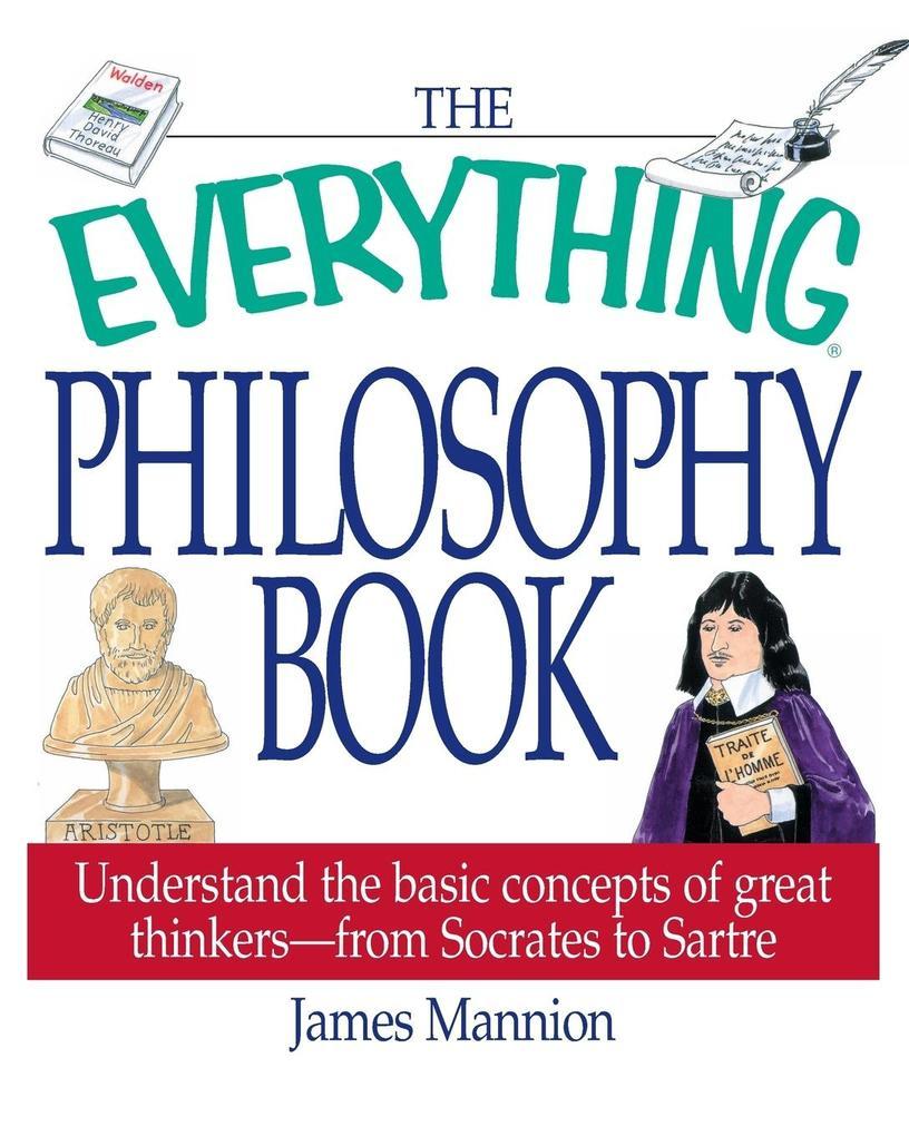 The Everything Philosophy Book