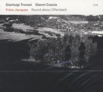 Gianluigi Trovesi & Gianni Coscia, Frère Jacques - Round about Offenbach, 1 Audio-CD