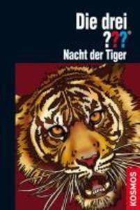 Die drei ??? Nacht der Tiger (drei Fragezeichen)