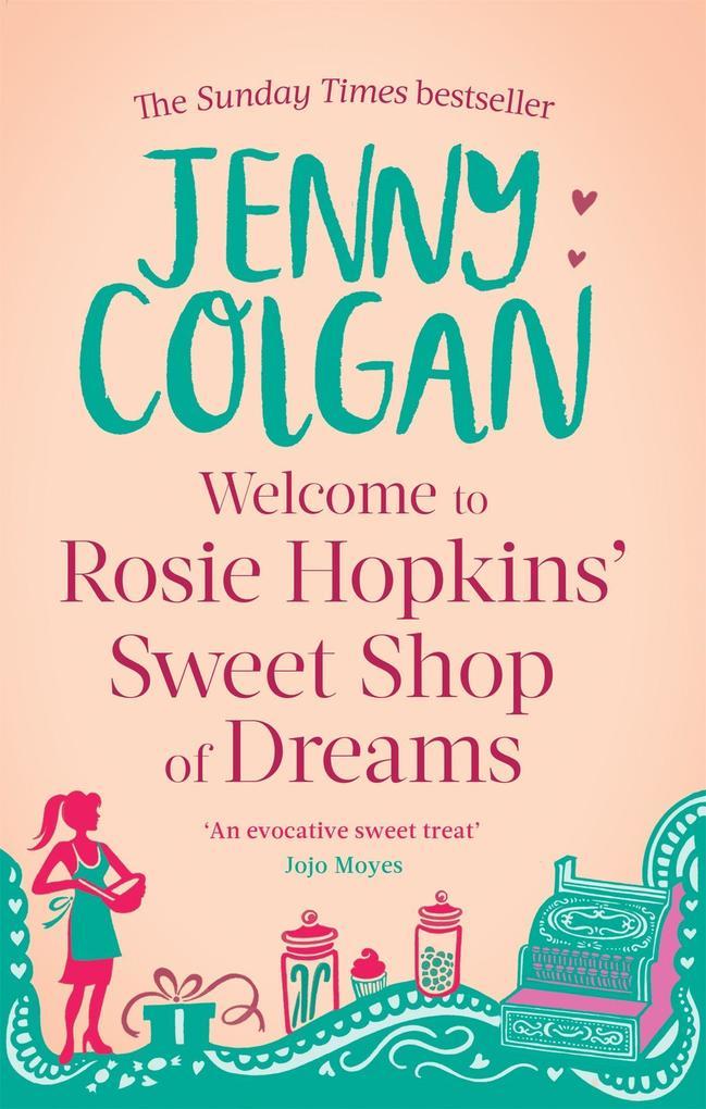 Welcome to Rosie Hopkins' Sweetshop of Dreams