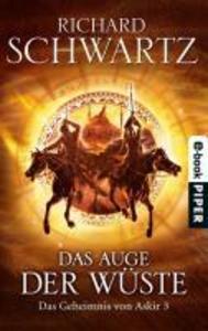 Das Geheimnis von Askir 03. Das Auge der Wüste