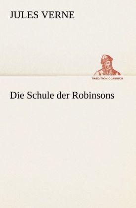 Die Schule der Robinsons