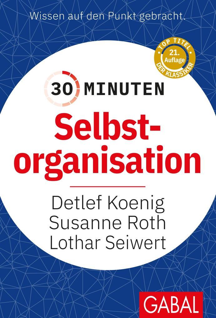 30 Minuten Selbstorganisation