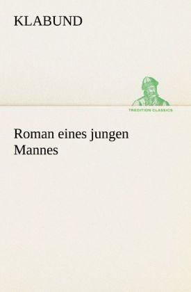 Roman eines jungen Mannes