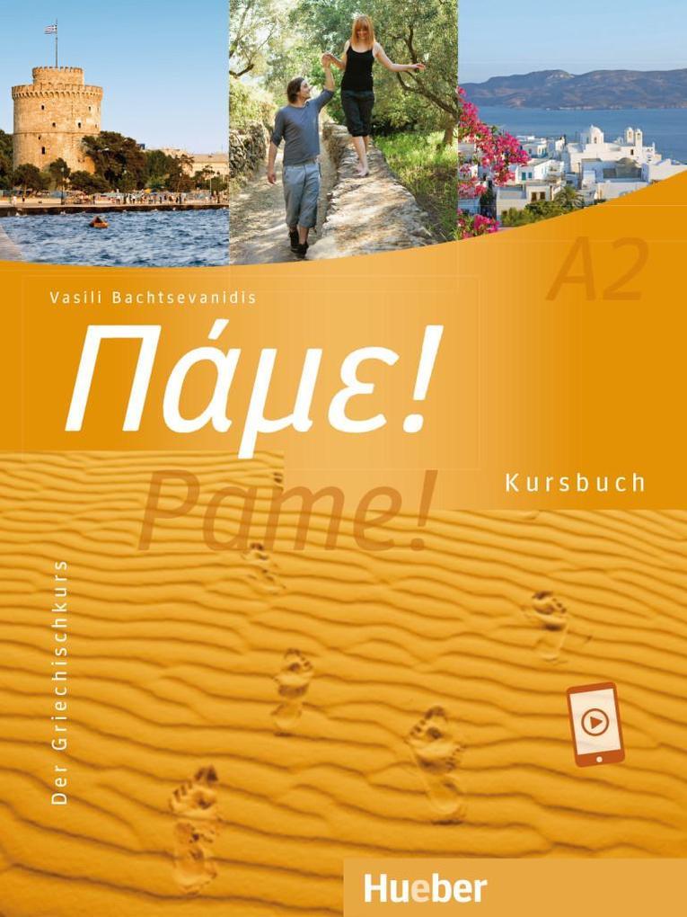 Pame! A2. Kursbuch