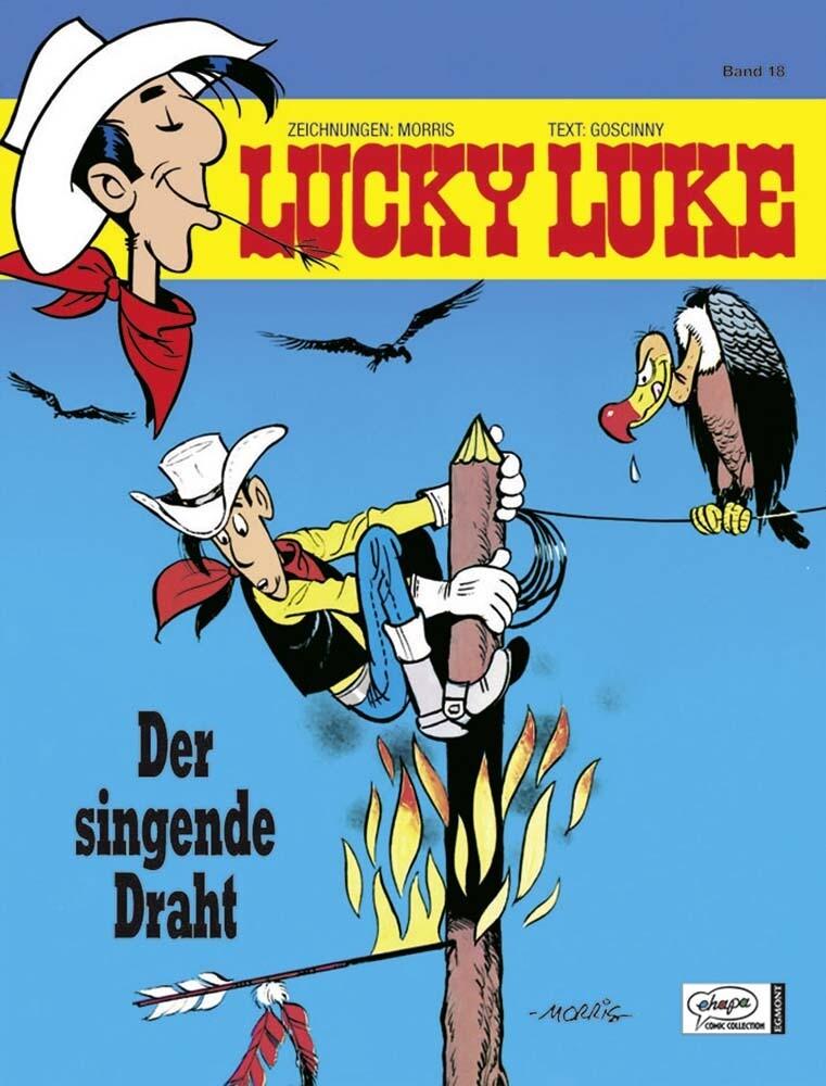 Lucky Luke 18 - Der singende Draht