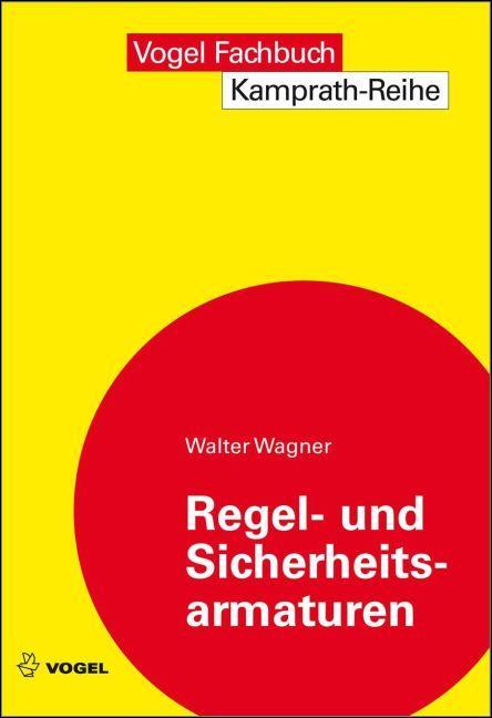 Regel- und Sicherheitsarmaturen