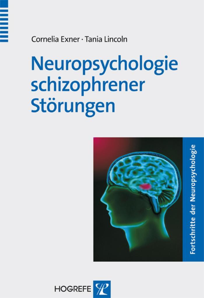 Neuropsychologie schizophrener Störungen