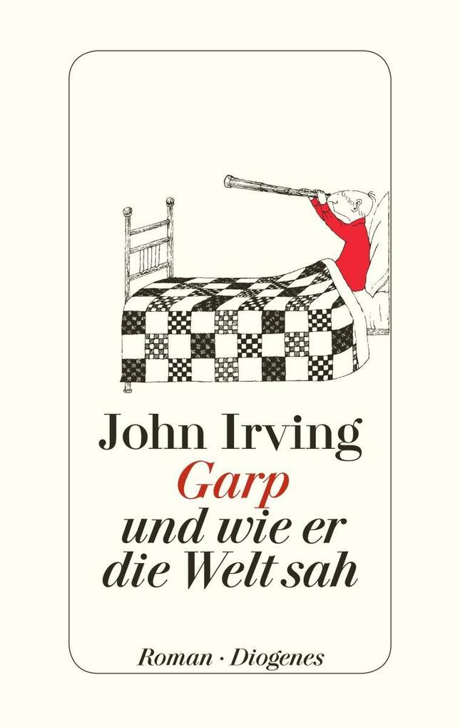 Garp und wie er die Welt sah