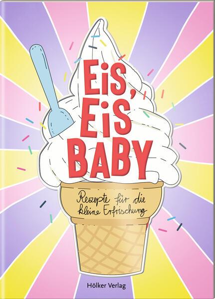 Eis, Eis Baby