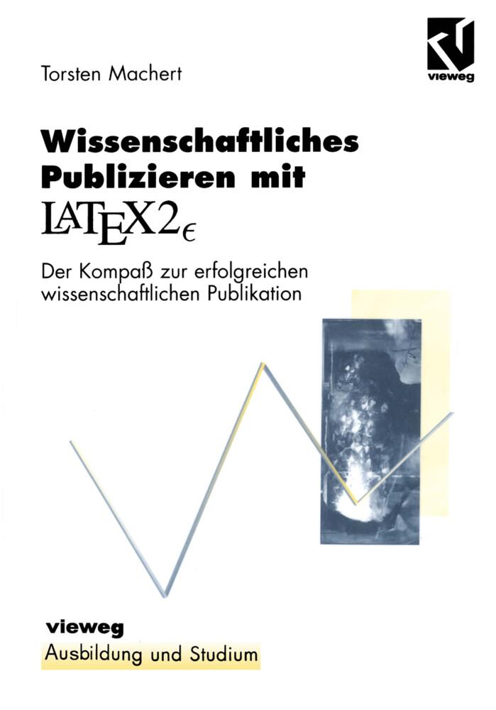 Wissenschaftliches Publizieren mit LaTex 2