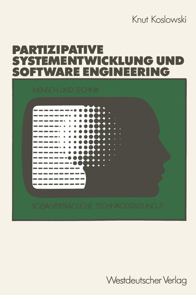 Unterstützung von partizipativer Systementwicklung durch Methoden des Software Engineering