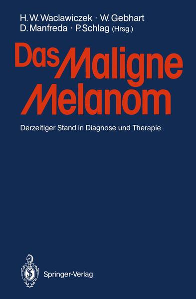 Das Maligne Melanom