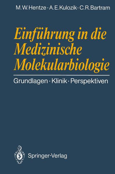 Einführung in die Medizinische Molekularbiologie