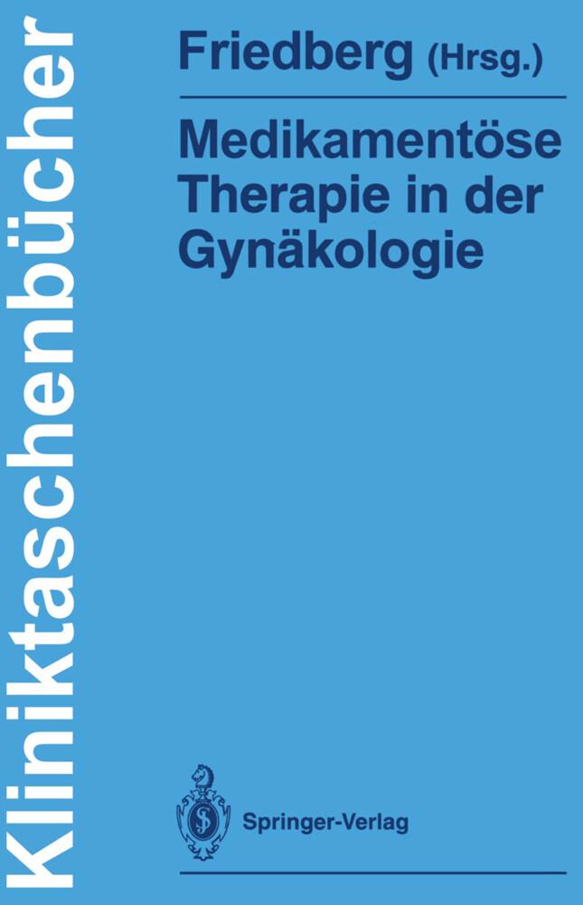 Medikamentöse Therapie in der Gynäkologie