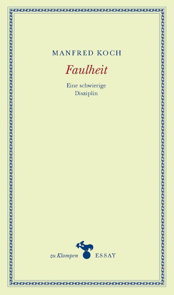 Faulheit