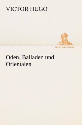 Oden, Balladen und Orientalen