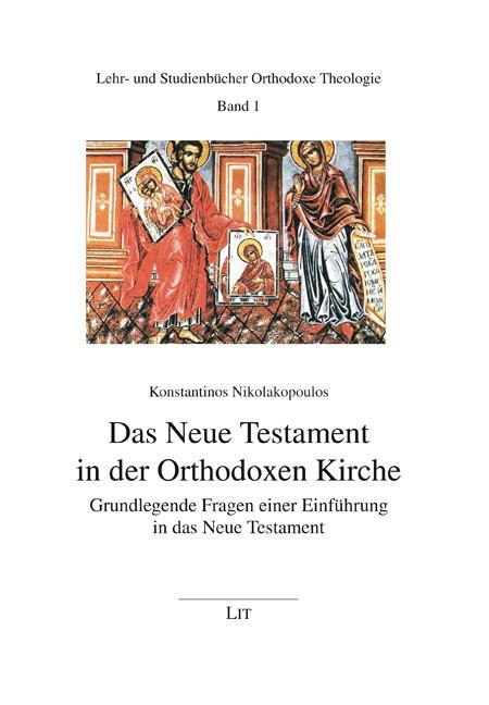 Das Neue Testament in der Orthodoxen Kirche