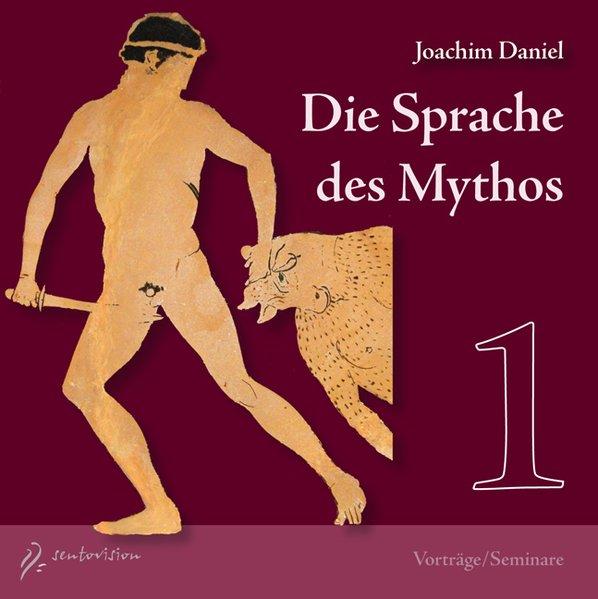 Die Sprache des Mythos, 2 Audio-CDs. Tl.1