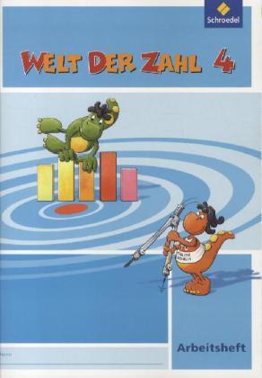 Welt der Zahl 4. Arbeitsheft. Berlin, Brandenburg, Bremen, Mecklenburg-Vorpommern, Sachsen-Anhalt und Thüringen