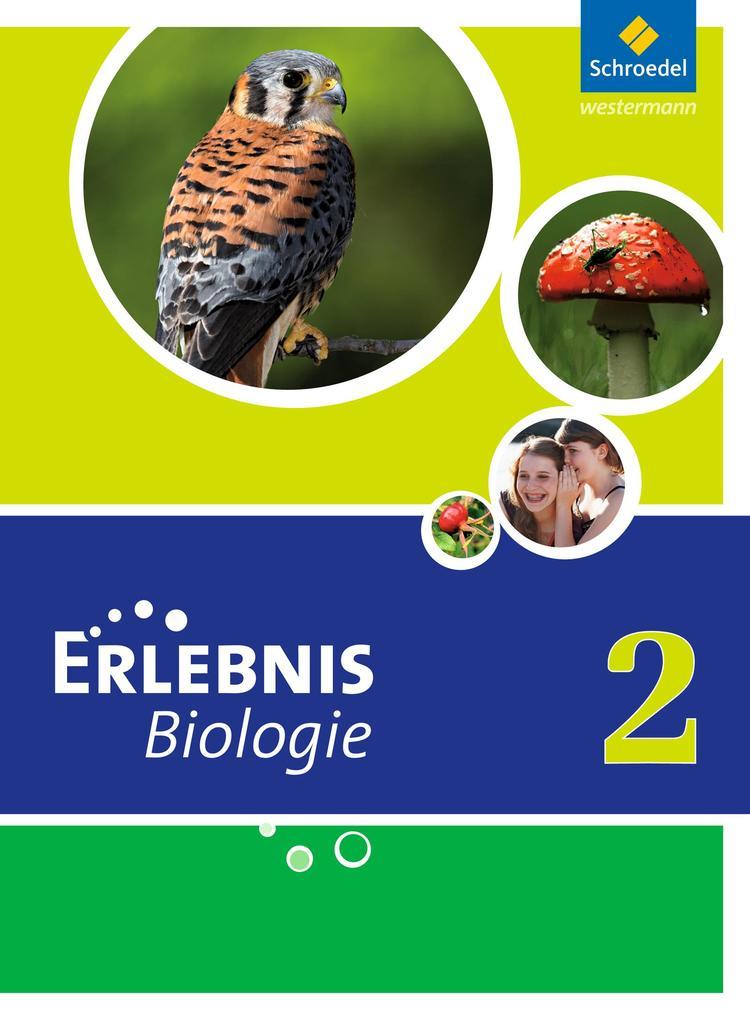 Erlebnis Biologie 2. Schulbuch. Hauptschule. Nordrhein-Westfalen