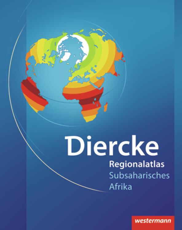 Diercke Weltatlas Regionalatlanten