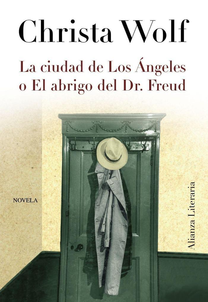 La ciudad de Los Ángeles o el abrigo del Dr. Freud