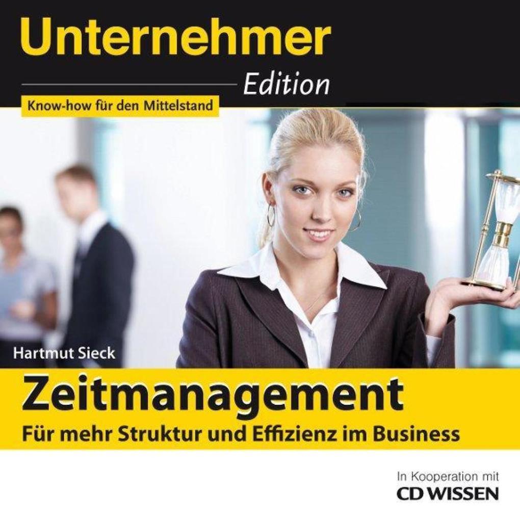 CD WISSEN - Unternehmeredition - Zeitmanagement.