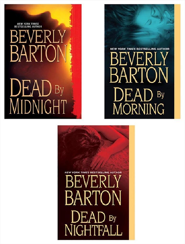 Beverly Barton Bundle: Dead By Midnight, Dead By Morning, & Dead by Nightfall