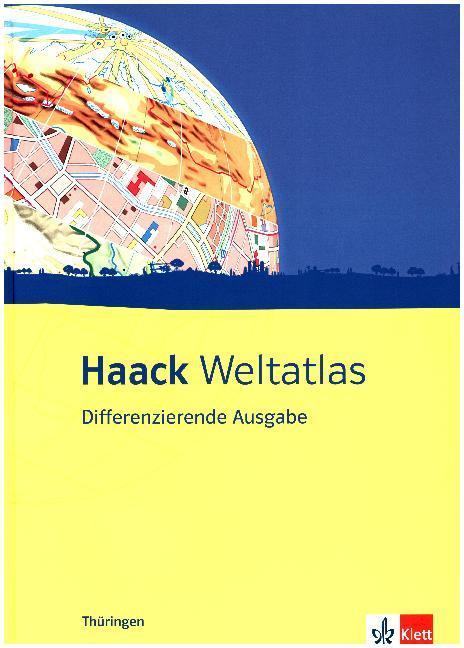 Haack Weltatlas Differenzierende Ausgabe. Ausgabe für Thüringen