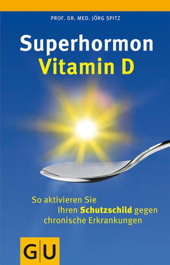 Superhormon Vitamin D