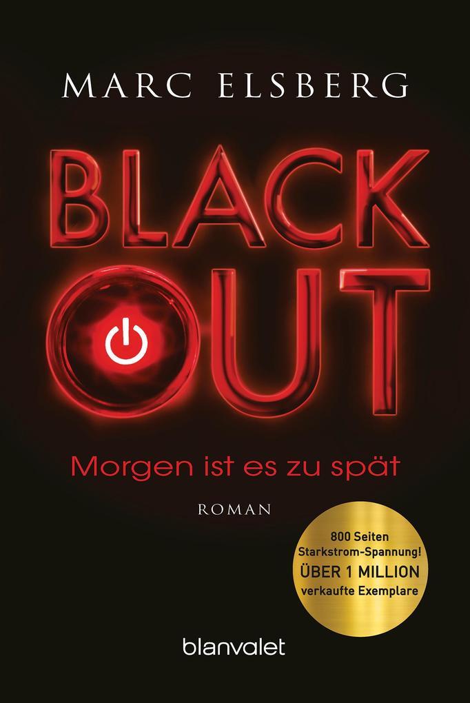 BLACKOUT - Morgen ist es zu spät