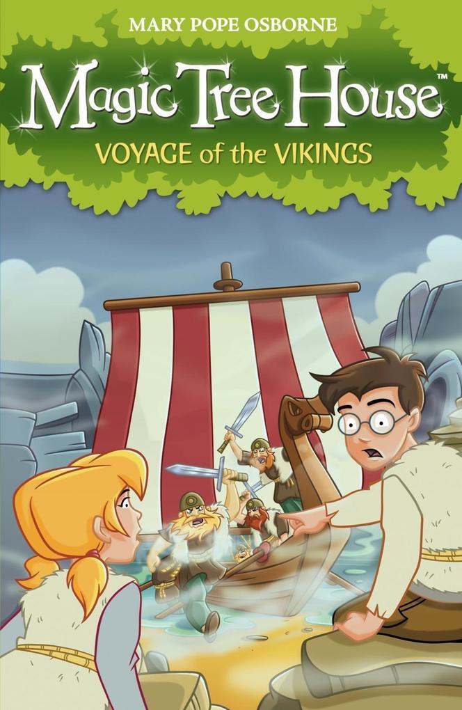 Magic Tree House 15: Voyage of the Vikings