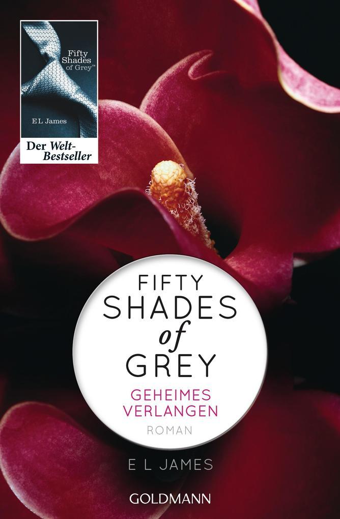 Shades of Grey 01. Geheimes Verlangen