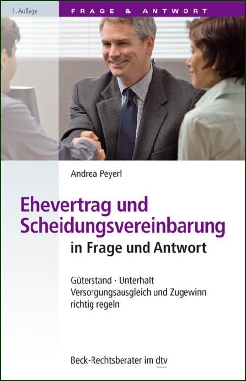 Ehevertrag und Scheidungsvereinbarung in Frage und Antwort