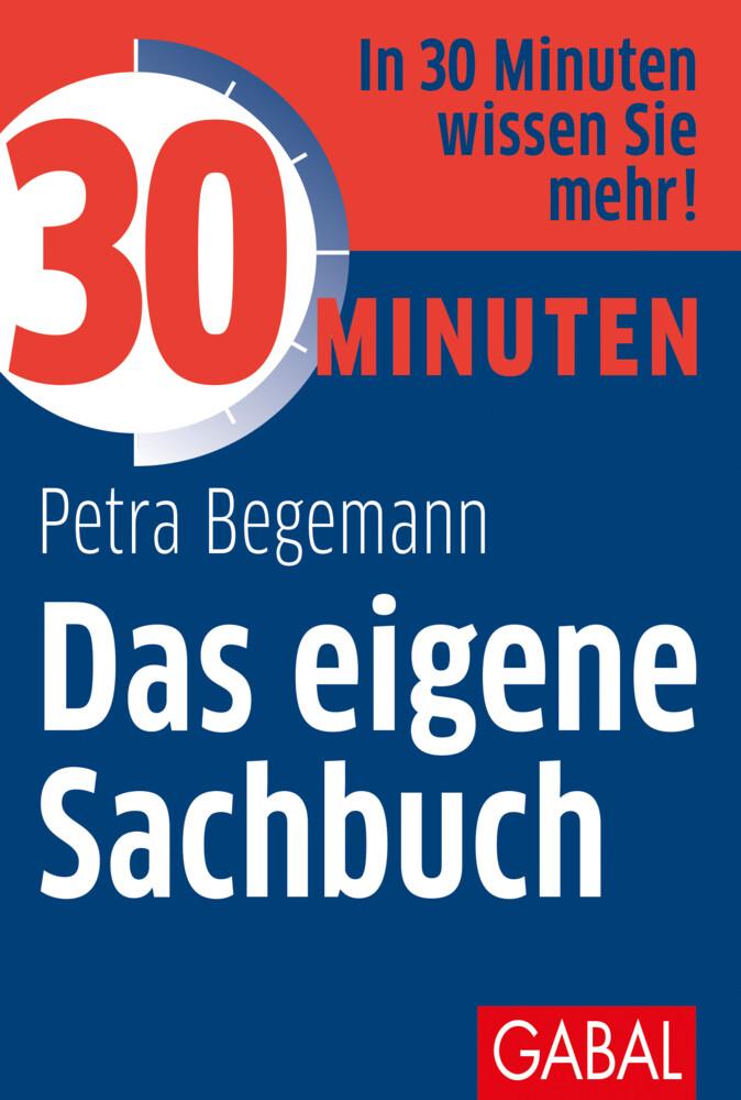 30 Minuten Das eigene Sachbuch