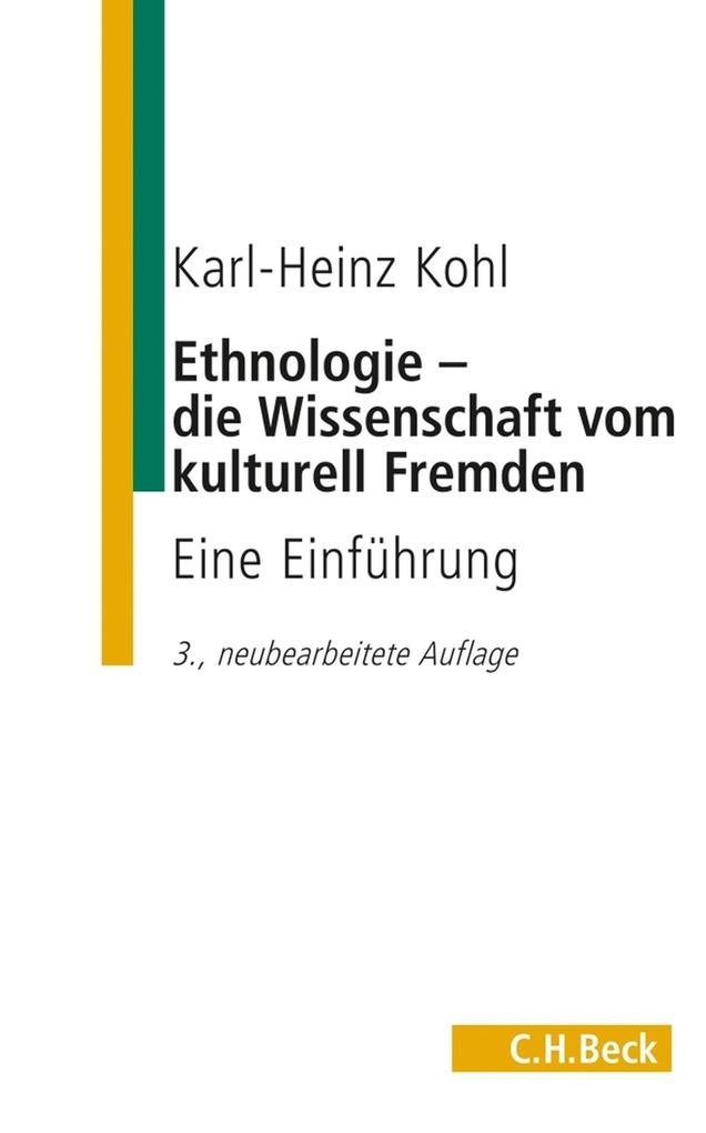 Ethnologie - die Wissenschaft vom kulturell Fremden