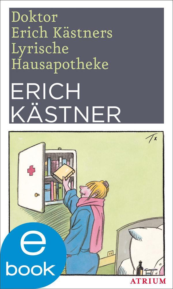 Doktor Erich Kästners Lyrische Hausapotheke