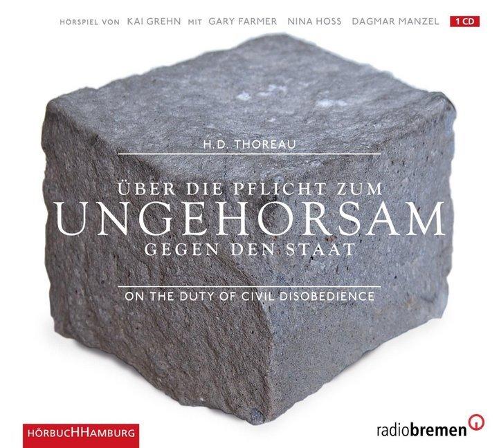 Über die Pflicht zum Ungehorsam gegen den Staat, 1 Audio-CD