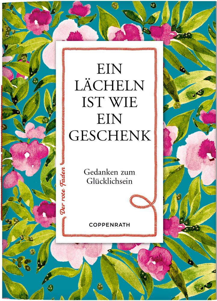 Der rote Faden No.55: Ein Lächeln ist wie ein Geschenk