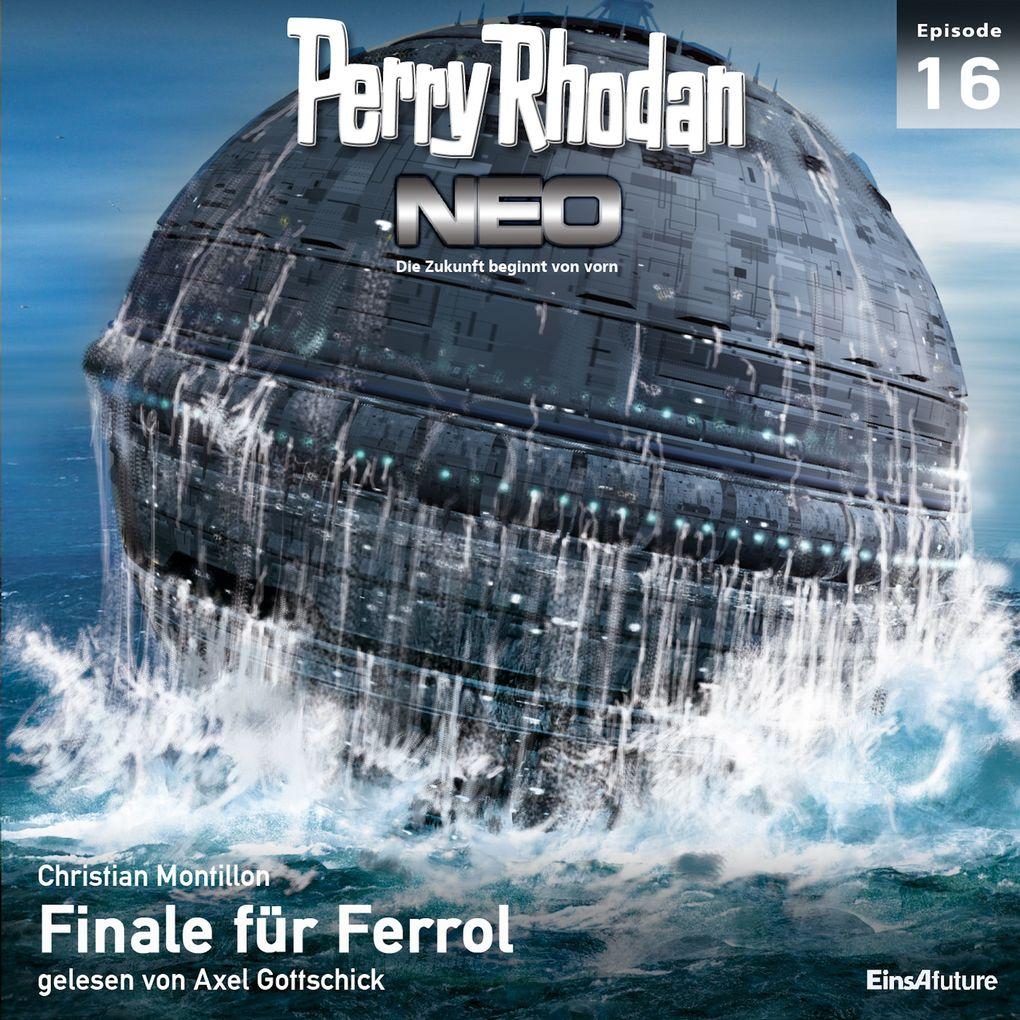 Perry Rhodan Neo 16: Finale für Ferrol