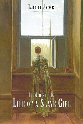 Incidents in the Life of a Slave Girl